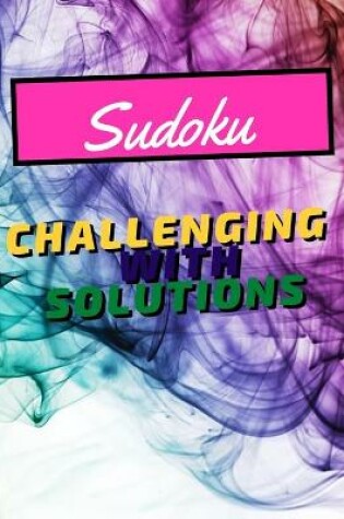 Cover of sudoku challenging with solutions