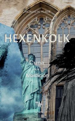 Book cover for Hexenkolk - Cuna de la Maldición