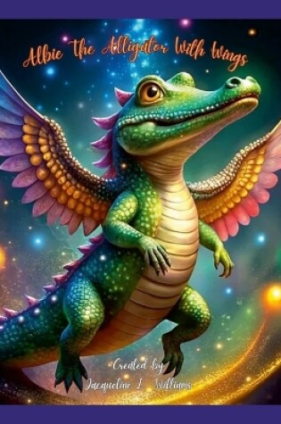 Cover of Albie The Alligator With Wings