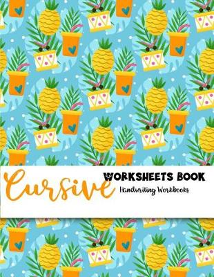 Book cover for Cursive Worksheets Book Handwriting Workbooks