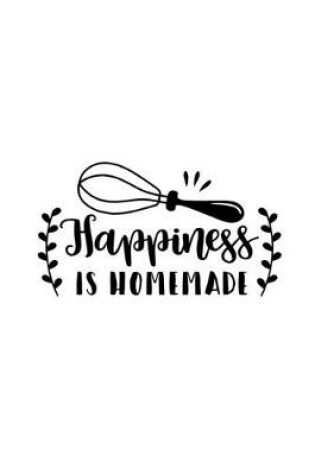 Cover of Happiness Is Homemade