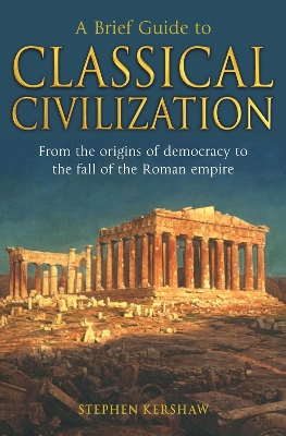 Book cover for A Brief Guide to Classical Civilization