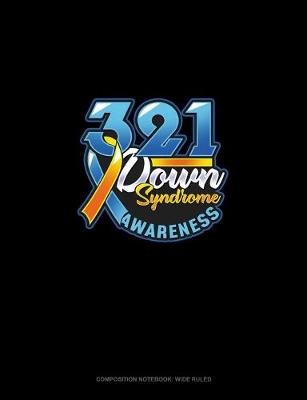 Cover of 321 Down Syndrome Awareness