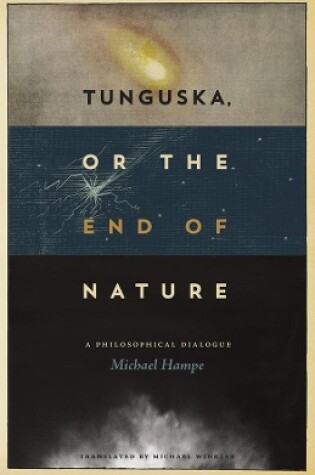 Cover of Tunguska, or the End of Nature