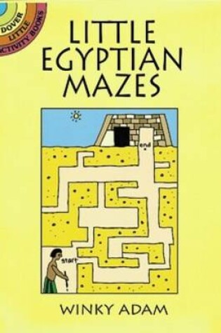 Cover of Little Egyptian Mazes