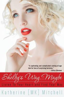 Book cover for Shelby's Way...Maybe