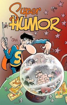 Book cover for Superlópez 18: Magos del Humor / Super Humor