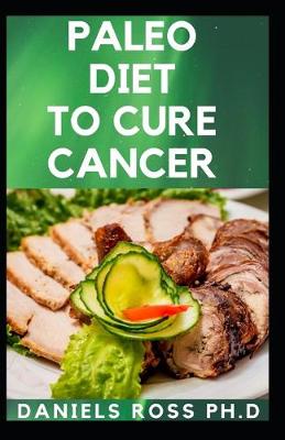 Book cover for Paleo Diet to Cure Cancer