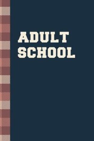 Cover of Adult School