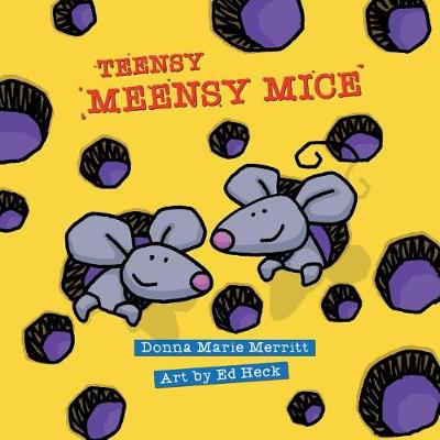 Book cover for Teensy Meensy Mice