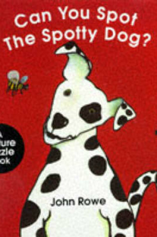 Cover of Can You Spot the Spotty Dog?