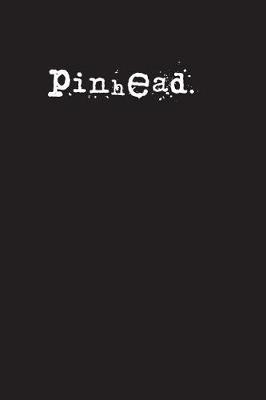 Book cover for pinhead.