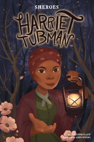 Cover of Sheroes: Harriet Tubman