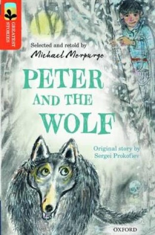 Cover of Oxford Reading Tree TreeTops Greatest Stories: Oxford Level 13: Peter and the Wolf