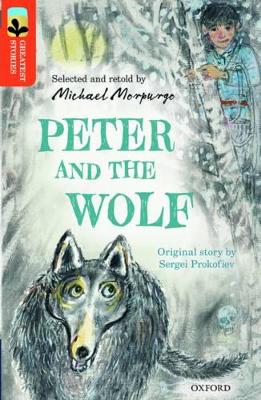 Book cover for Oxford Reading Tree TreeTops Greatest Stories: Oxford Level 13: Peter and the Wolf