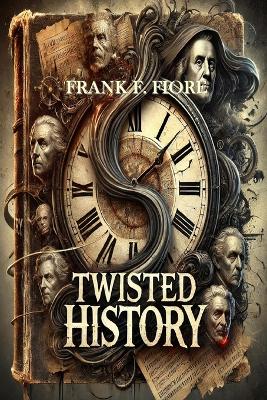 Cover of Twisted History