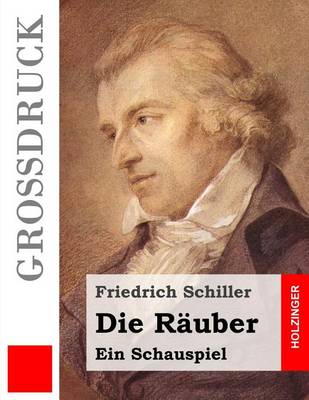 Book cover for Die Räuber (Großdruck)