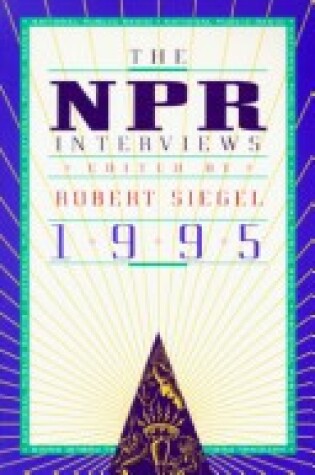 Cover of The Npr Interviews 1995