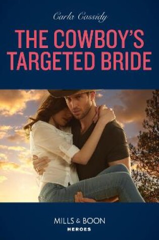 Cover of The Cowboy's Targeted Bride