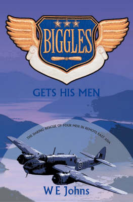 Book cover for Biggles Gets His Man