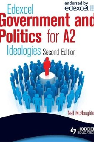 Cover of Edexcel Government & Politics for A2: Ideologies