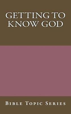 Book cover for Getting to know God