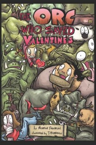 Cover of The Orc Who Saved Valentine's