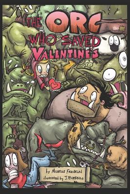 Cover of The Orc Who Saved Valentine's