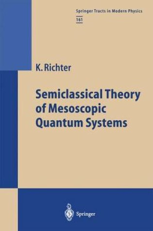 Cover of Semiclassical Theory of Mesoscopic Quantum Systems