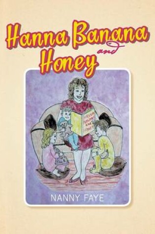 Cover of Hanna Banana and Honey
