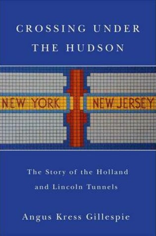 Cover of Crossing Under the Hudson