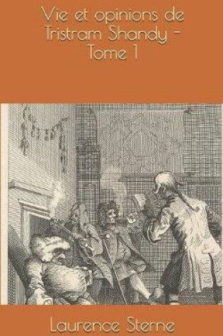 Cover of Vie et opinions de Tristram Shandy - Tome 1