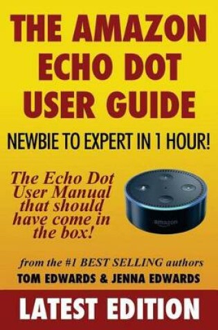 Cover of The Amazon Echo Dot User Guide