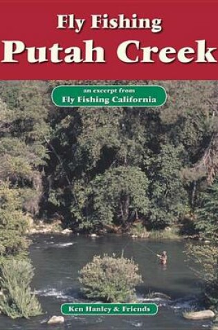 Cover of Fly Fishing Putah Creek