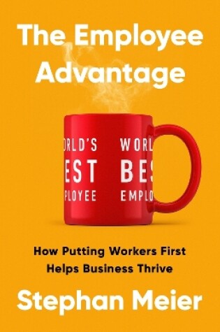 Cover of The Employee Advantage