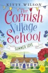Book cover for The Cornish Village School - Summer Love