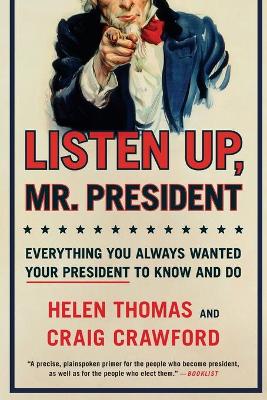 Book cover for Listen Up, Mr. President