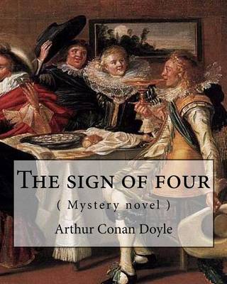 Book cover for The Sign of Four, by Arthur Conan Doyle ( Mystery Novel )