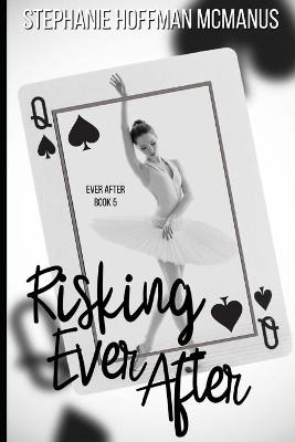 Book cover for Risking Ever After