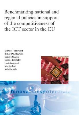 Cover of Benchmarking national and regional policies in support of the competitiveness of the ICT sector in the EU.