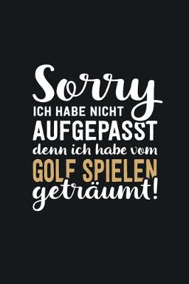 Book cover for Ich habe vom Golf spielen getraumt