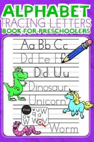 Cover of Alphabet Tracing Letters Book for Preschoolers
