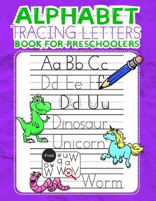 Book cover for Alphabet Tracing Letters Book for Preschoolers