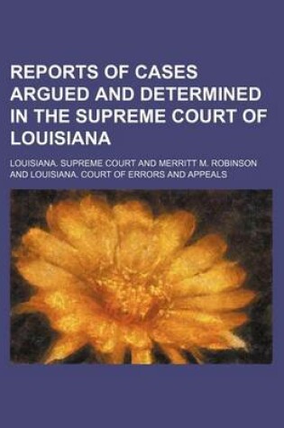 Cover of Reports of Cases Argued and Determined in the Supreme Court of Louisiana (Volume 2; V. 41)