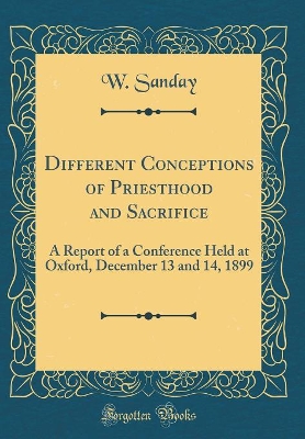 Book cover for Different Conceptions of Priesthood and Sacrifice