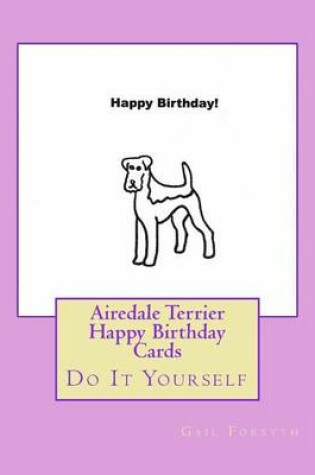 Cover of Airedale Terrier Happy Birthday Cards