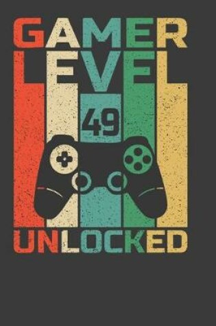 Cover of Gamer Level 49 Unlocked