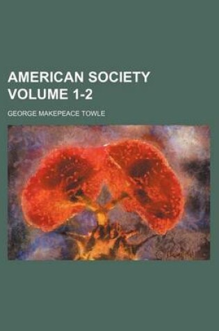 Cover of American Society Volume 1-2