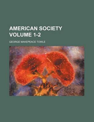 Book cover for American Society Volume 1-2