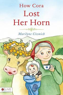 Book cover for How Cora Lost Her Horn